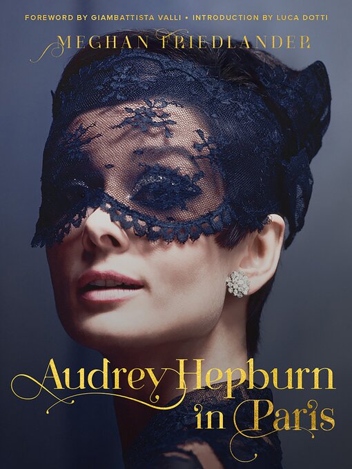 Title details for Audrey Hepburn in Paris by Meghan Friedlander - Available